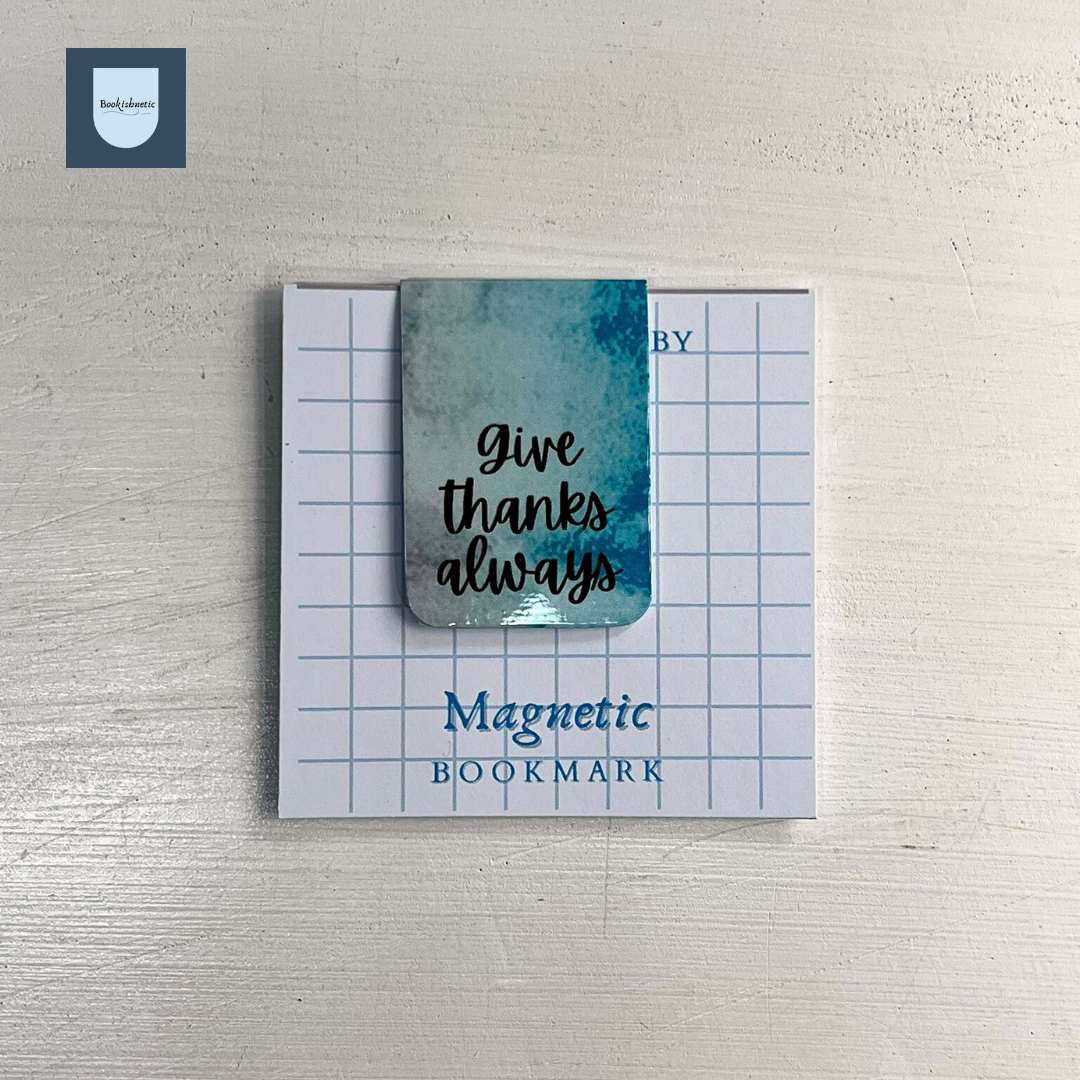 “Give Thanks Always” Magnetic Bookmark | Scripture Bookmark | 1x3" for Bibles, Books & Journals